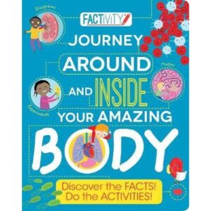 Factivity-Journey Around And Inside Your Amazing Body