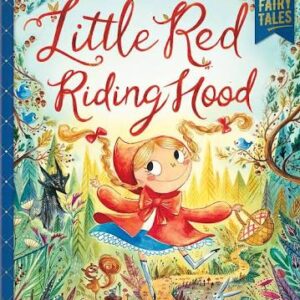 Classic Fairy Tales-Little Red Riding Hood