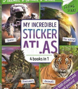 My Incredible Sticker Atlas (4 Books in 1)