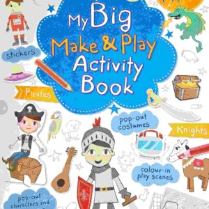 My Big Make and Play Activity Book