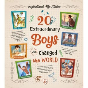 20 Extraordinary Boys Who Changed the World