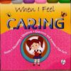 When I Feel Caring