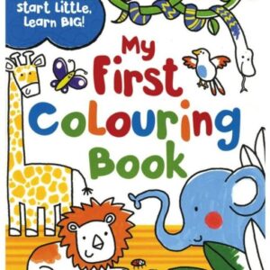 Start Little Learn Big My First Colouring Book