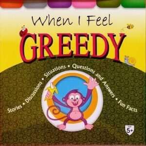 When I Feel Greedy