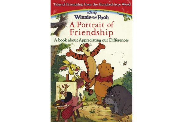 Winnie The Pooh A Portrait Of Friendship